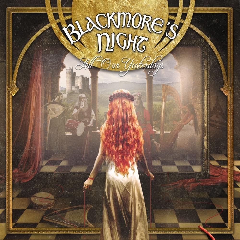 Post Image - Blackmore’s Night, All our yesterdays